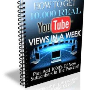 Free E-Book Reme ae How To Get 10,000 Real YouTube Views In A Week