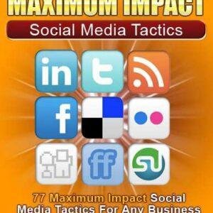 Free E-Book Reme ae Maximum Impact Social Media Tactics